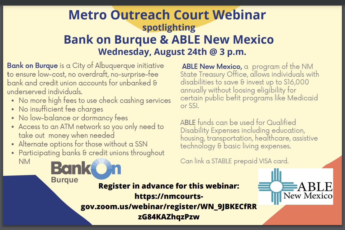 We're excited to participate in Bernalillo County Metropolitan Outreach Court's webinar tomorrow! Register to join by Zoom (3 p.m.) and learn about <a href="/cabq/">City of Albuquerque</a>'s Bank on Burque initiative and ABLE NM accounts. #ABLEtoSave