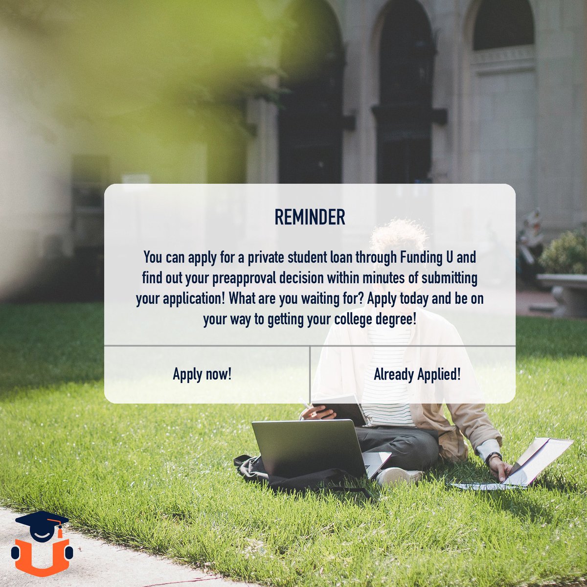 Funding_U's tweet photo. Reminder: you can learn your preapproval decision within minutes when you apply for a loan through Funding U! Apply today and be on your way to getting your college degree! https://t.co/T53RFp8nGY