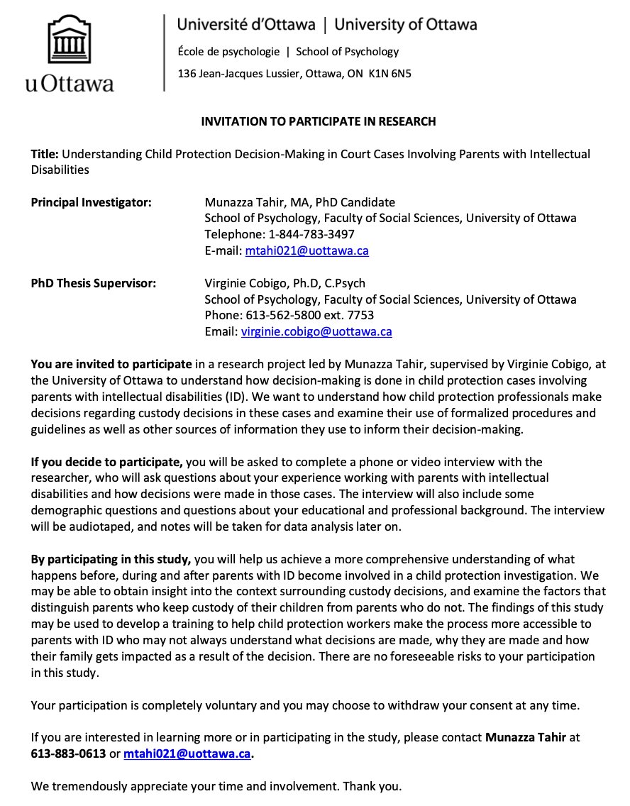 Invitation to participate in a research project led by Munazza Tahir, supervised by Virginie Cobigo, at the University of Ottawa. 

If you are interested in learning more or in participating in the study, please contact Munazza Tahir at 613-883-0613 or mtahi021@uottawa.ca.