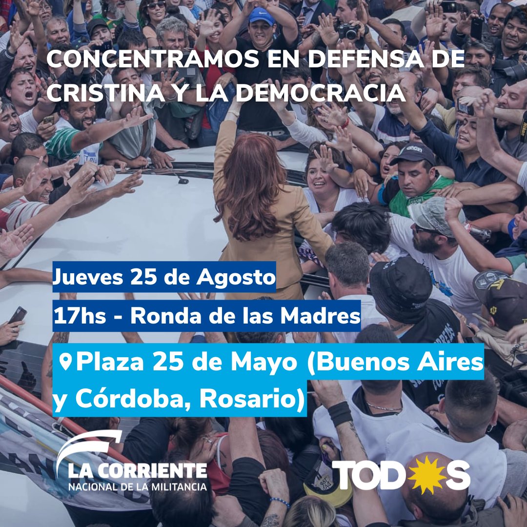 NormaLopezSF's tweet photo. Concentramos en #Rosario en defensa de @CFKArgentina y la Democracia.

Contra el lawfare.
Contra la persecución judicial.

📆 Jueves 25 de agosto
⏰ 17 horas
📍 Plaza 25 de Mayo (Buenos Aires y Córdoba)

¡Sumate!

#TodosConCristina
#TodosConElIa https://t.co/c00z2DAi9K