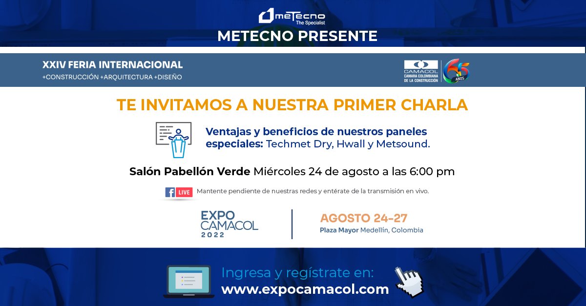 Metecno's tweet photo. Te invitamos este miércoles 24 a la charla que dará #Metecno en ExpoCamacol2022. ¡No te la pierdas! Es importante que te registres como visitante en: https://t.co/5wyjo3nVeS. #ConstruyendoAvanzamos https://t.co/zKHYzkWuJm