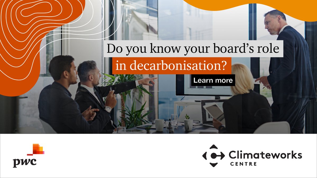 PwC_AU's tweet photo. To ensure Australia is successful in its transition to a decarbonised economy, boards need to step up. Learn more about the role boards play in decarbonisation #NetZero #ClimateChange #ESG #EnergyTransition https://t.co/Vay2EkHj5h https://t.co/wptlyhQds4