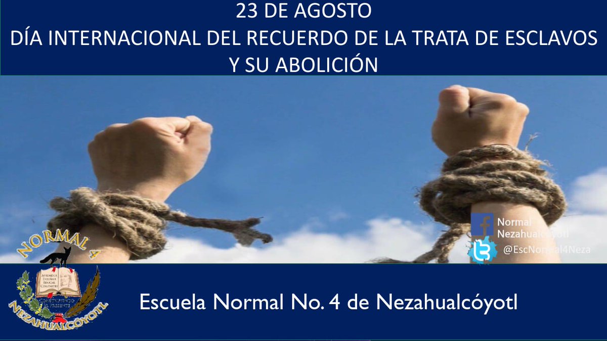 EscNormal4Neza's tweet photo. La UNESCO declaró el 23 de agosto como día internacional del recuerdo de la trata de esclavos y de su abolición. https://t.co/pv6Vdzzke0