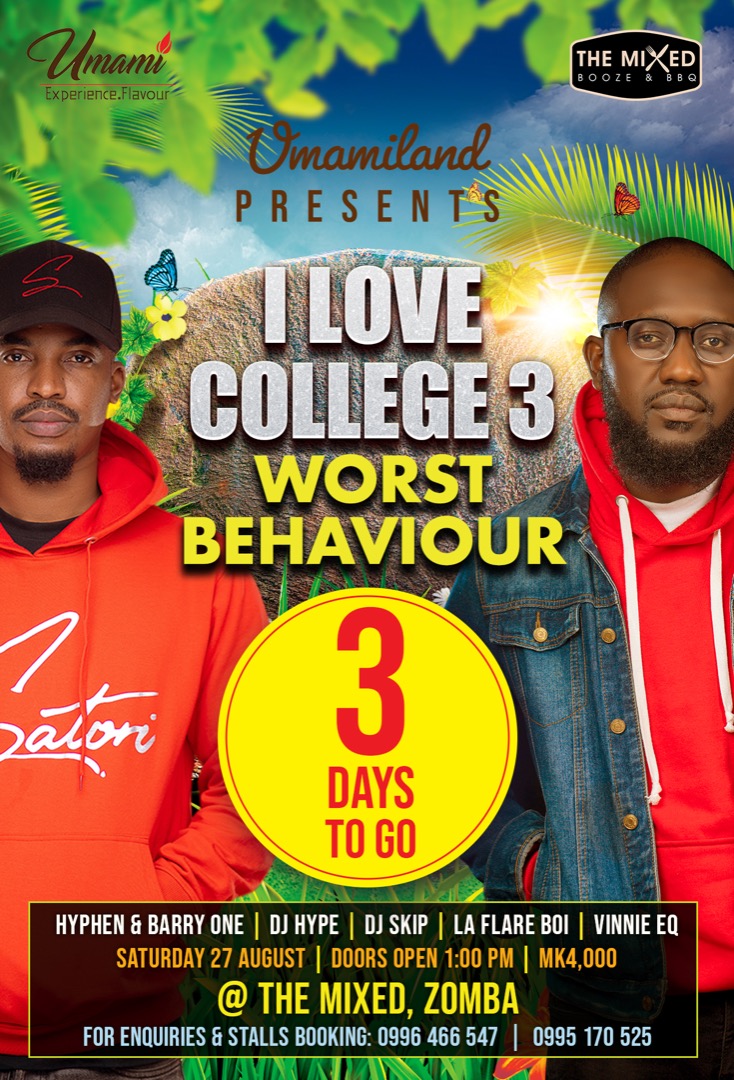DrJaneAnsahSC's tweet image. Three days to go

Tikagone panja ndachina
@MfumuHyphen and @BarryOne1 

📍 The Mixed Zomba
4k only at the door

Book your stalls @loladice2 before it's too late

#WorstBehaviour 🔥🔥🔥🔥🔥