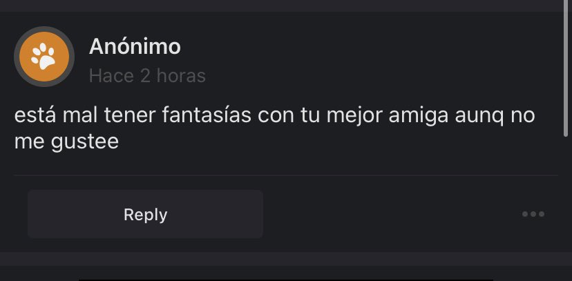 y si seguro le tienes ganas pero no amorosamente yo digo q te la comas para reforzar la amistad🐞