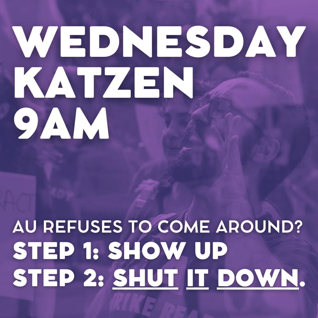austaffunion's tweet photo. At 9AM we #ShutItDown.

#AStrikeReadyU #AUWelcome #AU2026 #1U #HotLaborSummer https://t.co/6yJurBahw2