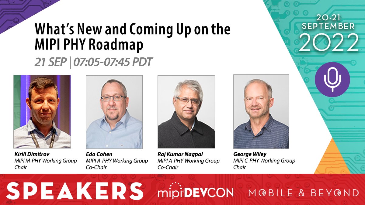 MIPI_Alliance's tweet photo. Join the MIPI PHY working group chairs Edo Cohen (@ValensAuto), Raj Kumar Nagpal (@synopsys), George Wiley and Kirill Dimitrov (@westerndigital) at #MIPIDevCon 2022 for a look at what's new and coming up on the #MIPI PHY Roadmap. Learn more and register: https://t.co/iUkEeRSPlB https://t.co/Vo8SG1sKyT