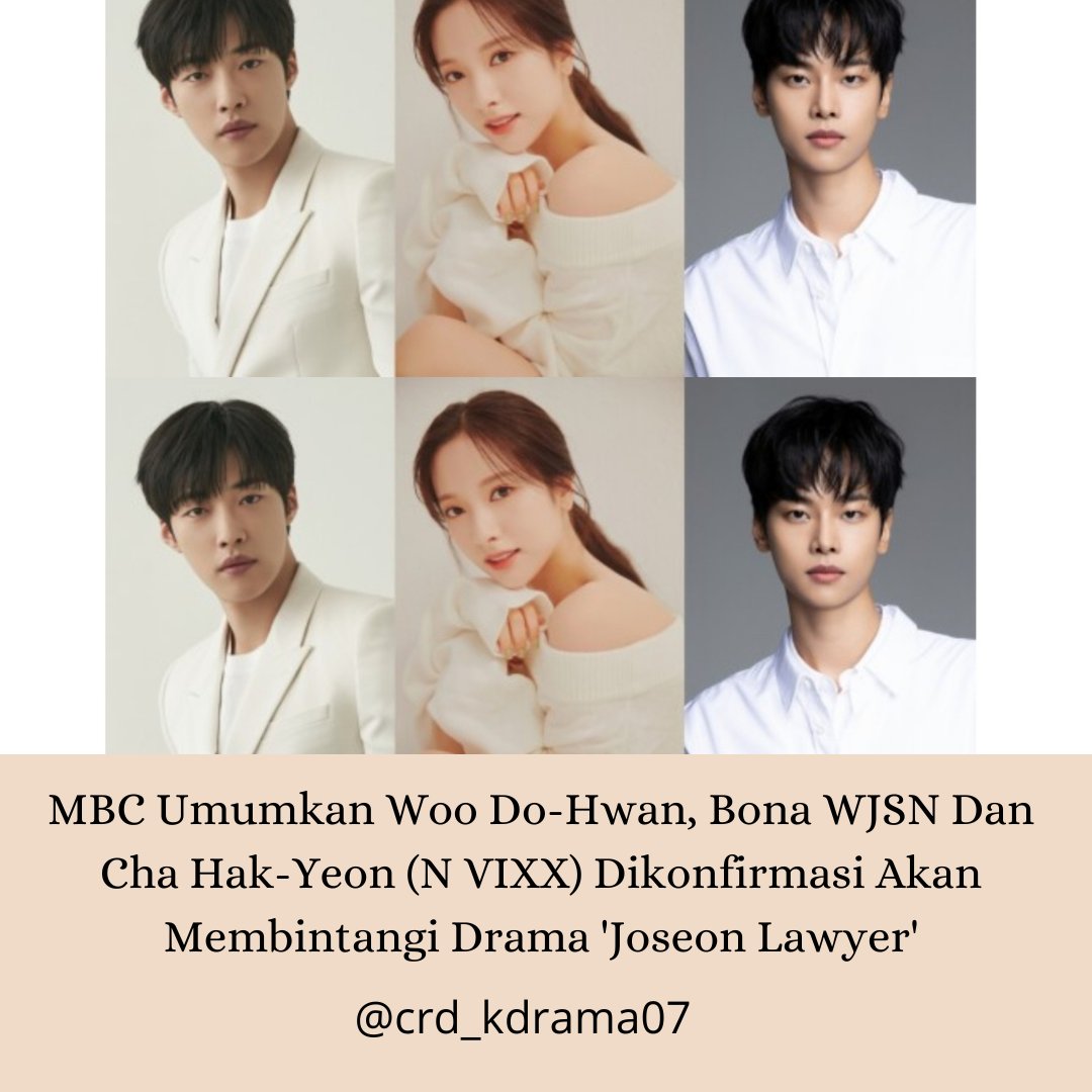 crd_kdrama07's tweet photo. MBC Umumkan #WooDoHwan #Bona #WJSN & #ChaHakyeon #NVIXX Dikonfirmasi Akan Membintangi Drama #JoseonLawyer
Berdasarkan webtoon dengan judul yang sama, “Joseon Lawyer” adalah drama yang mengikuti kisah pengacara jahat Kang Han-soo, yang mengajukan,
.
https://t.co/RdmY6XGztC https://t.co/mLg05vzNeb