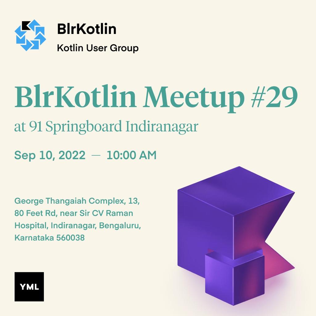 See you all at our next meetup. Speaker announcements will happen soon.

RSVP to book your seat:
forms.gle/aqiKxWEUUvR7Ke…

#BlrKotlin