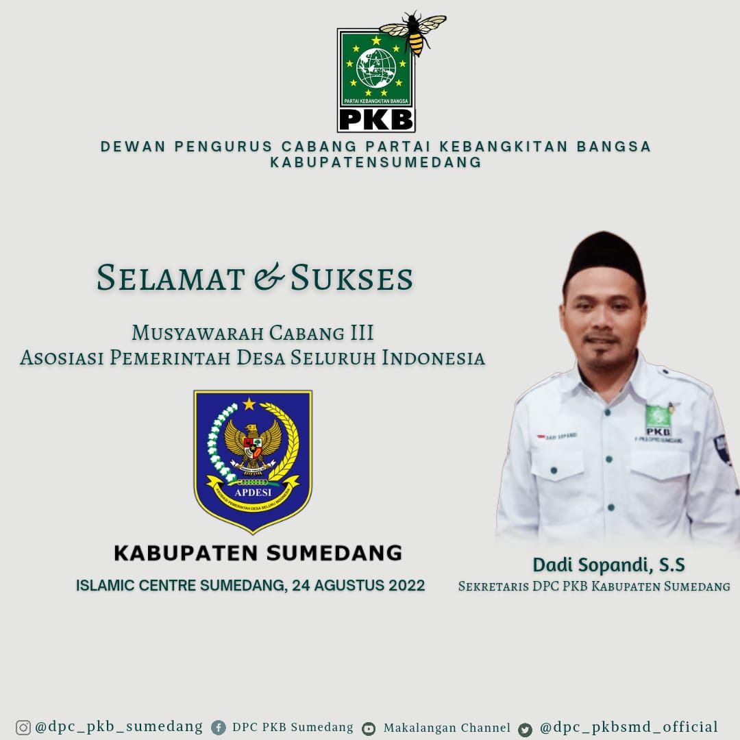 Dewan Pengurus Cabang Partai Kebangkitan Bangsa Kabupaten Sumedang mengucapkan Selamat dan Sukses atas terselenggaranya Musyawarah Cabang III Asosiasi Pemerintah Desa Seluruh Indonesia (APDESI) Kabupaten Sumedang

<a href="/didisuhrowardi/">didi suhrowardi</a> <a href="/dadisopandi78/">udad</a> <a href="/dpwpkbjabar/">DPW PKB JABAR</a> <a href="/DPP_PKB/">DPP PKB</a> <a href="/cakimiNOW/">A Muhaimin Iskandar</a>