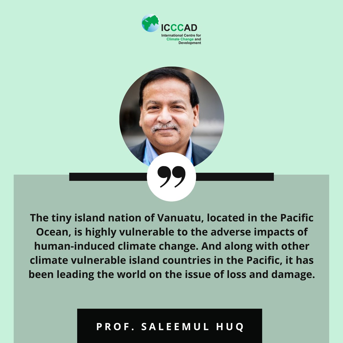 ICCCAD's tweet photo. Read Prof. @SaleemulHuq’s latest op-ed for @dailystarnews as he writes about how the tiny island nation of Vanuatu, located in the Pacific Ocean has emerged as global climate champion 👇

https://t.co/dNhWmFLh5L https://t.co/DllOYCwgX7