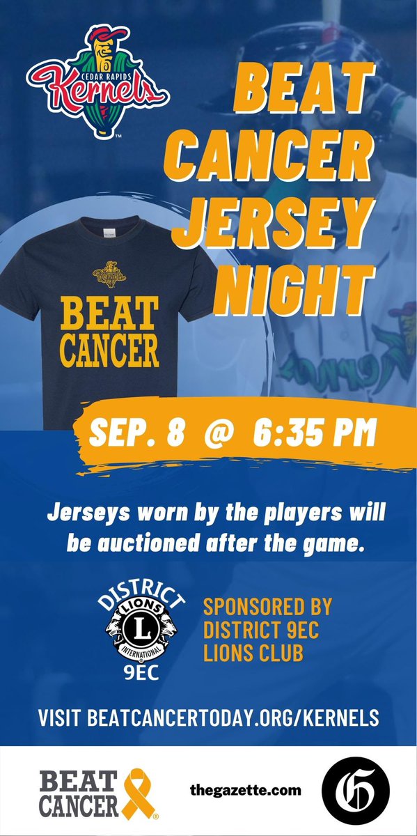 beatcancer's tweet photo. Don’t miss out on Beat Cancer Jersey Night at the CR Kernels game on September 8th. Jerseys will be auctioned off for @beatcancer! Huge thanks to the Kernels, the District 9EC Iowa Lions, and our media sponsor @gazettedotcom for helping us get the word out about this event! https://t.co/RUBfTYZBLs