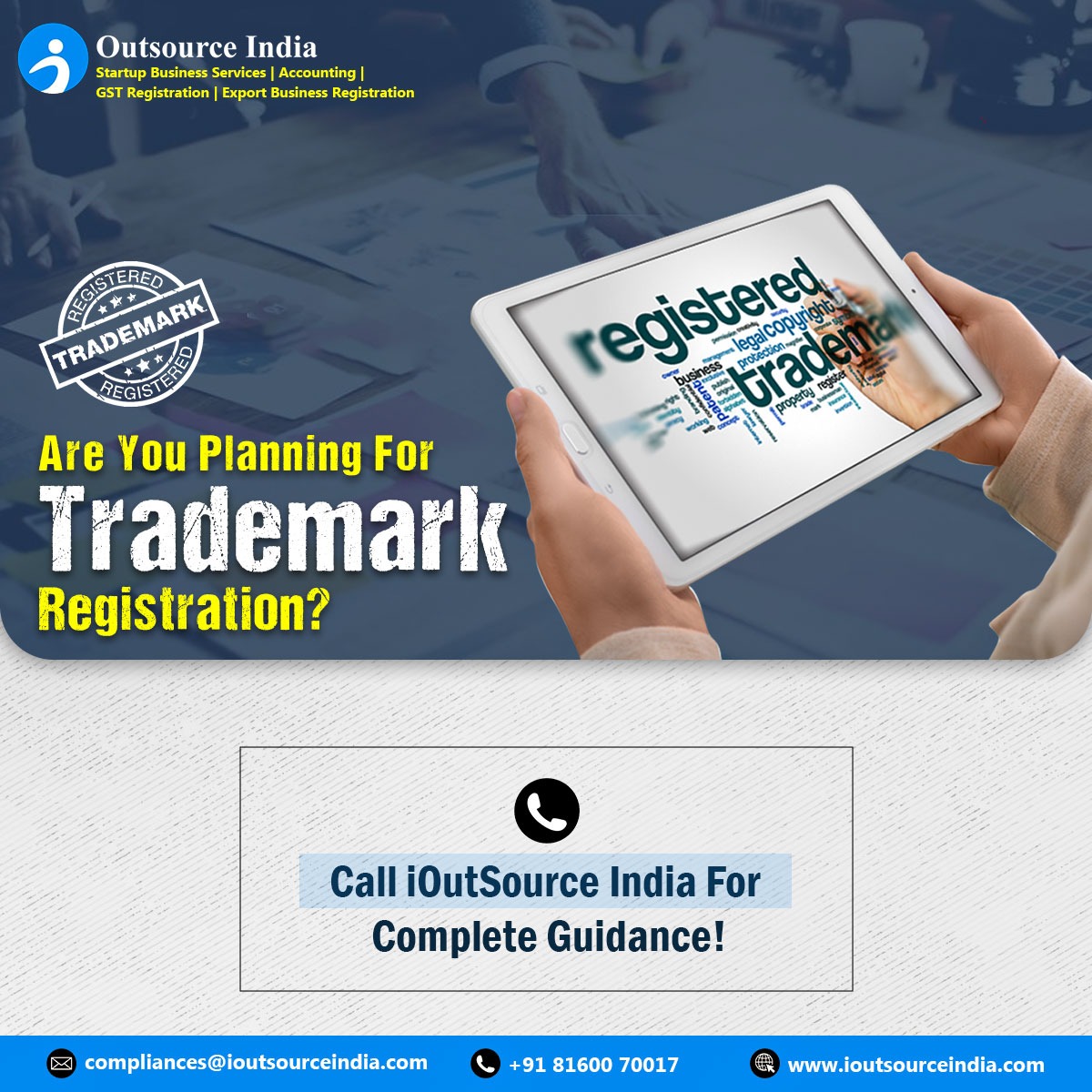 IOutSourceIndia's tweet photo. Are You Planning For Trademark Registration? Call iOutSource India &amp; Get Complete Information About It &amp; Expert Consultation!

Call Us on: +91 81600 70017

#trademark #trademarkregistration #legalservices #iOutSourceIndia https://t.co/hRVN98MOyb