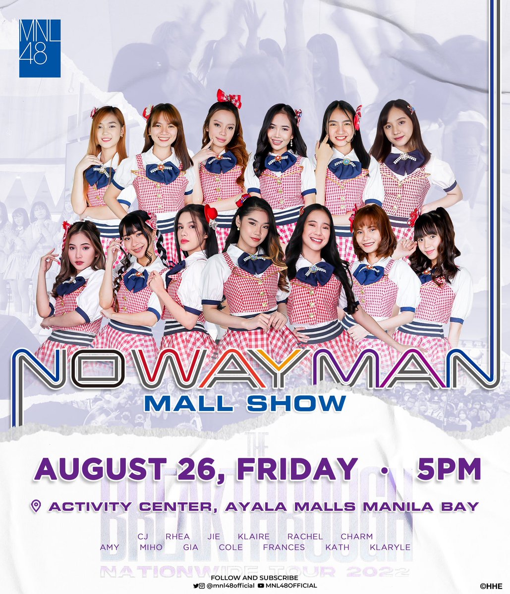 [ #MNL48NoWayMan Mallshows ] 

MNLoves, there's more!

Hindi lang Senbatsu ang makakasama natin ngayong weekend! Sasamahan din tayo ng buong MNL48 Undergirls! 

See you  this Friday, August 26 sa Ayala Malls Manila Bay! 💙❤️