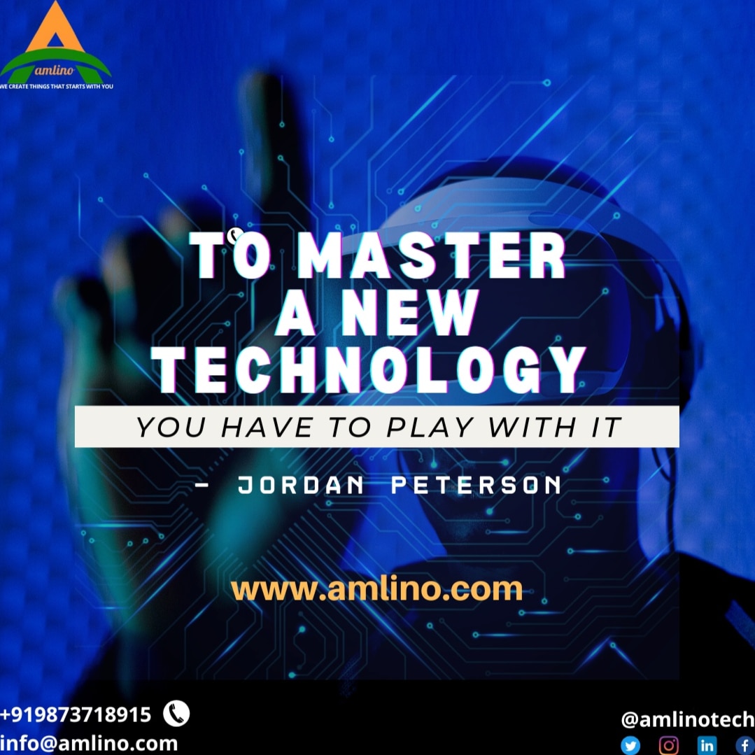 amlinotech's tweet photo. To master a new technology you have to play with it. - Jordan Peterson
 
Follow for more:- @amlinotech

#motivationforlife #motivationalthoughts #amlinotechnologies #softwarecompany #softwaredevelopment #management #webdeveloper #webdevelopment #technology #informationmanagement https://t.co/v8qYY9cPJ8