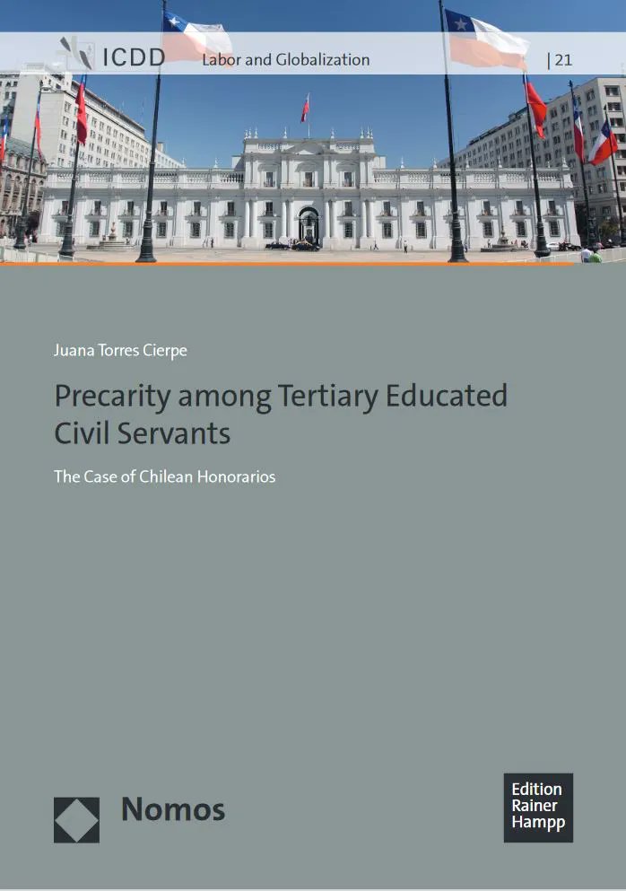 ICDDNetwork's tweet photo. #FeatureWednesday 📖 Precarity among Tertiary Educated Civil Servants: The Case of Chilean Honorarios
📝Dr. Juana Torres Cierpe ( @JuanaTorresC )
Read here 👉 https://t.co/20MUqatPSF
#DecentWork #Labour https://t.co/DMptXV7qIO