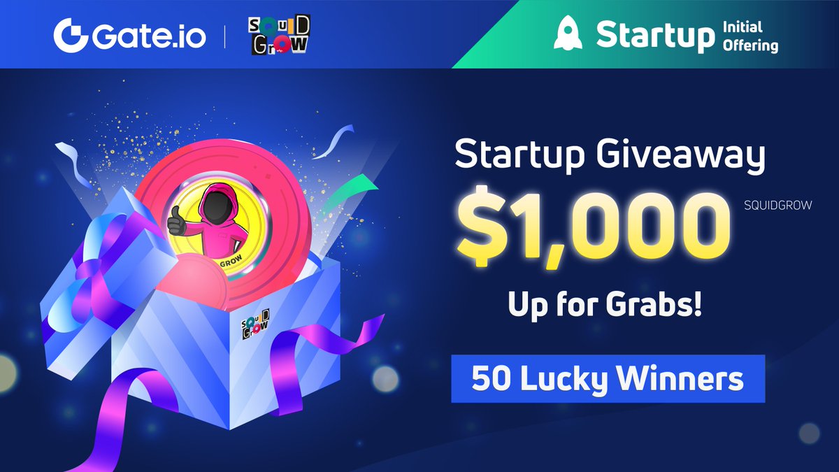 Gate_Launch's tweet photo. 🥳 https://t.co/a1d9vDe5GZ Startup x #SQUIDGROW  #Giveaway

🎁 50 Winners, Share $1,000 #SQUIDGROW

✅ RT &amp; Tag 3 friends
✅ Follow @Gateio_Startup &amp; @Squid_Grow
✅ JOIN NOW TO WIN: https://t.co/z32MmCjNJ5

Don't miss #SQUIDGROW #Startup: https://t.co/TfKeqm8l5V

#gateiostartup https://t.co/FArFbbmXEY