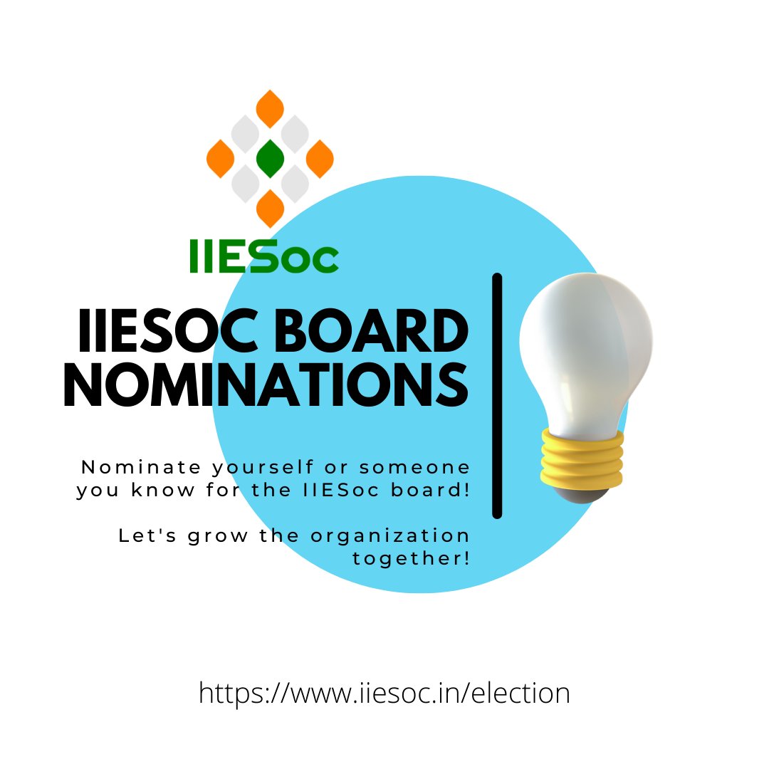 IIESoc_in's tweet photo. Nominations for the #IIESoc board are now open.
There are 2 seats open on the board. Self Nominations are welcome.
Nominate - https://t.co/a6NYV2snwk
More Information - https://t.co/bQNiaqsezr https://t.co/jEOReu2EWf