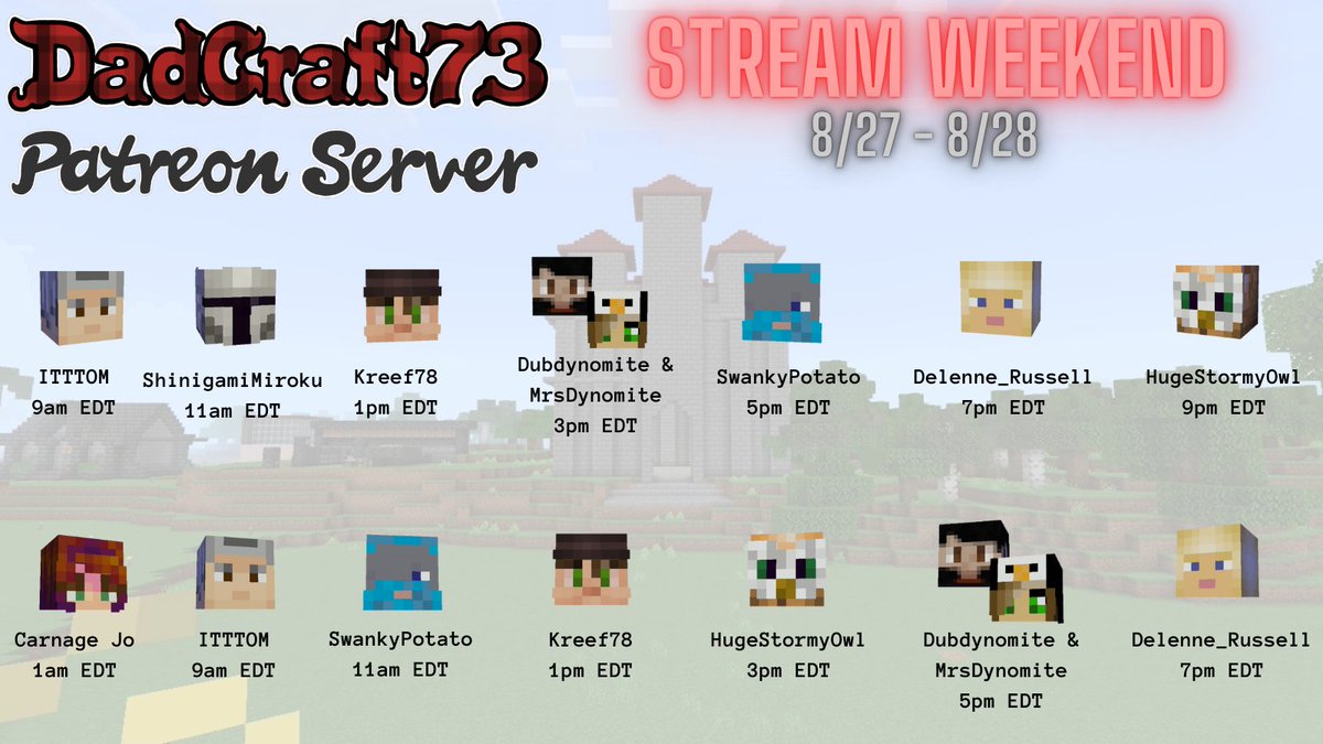 Its that time again! Another Dadcraft73 Patron Stream Weekend is here! Come join us this Weekend for all the fun that can be had across the DC73 Servers!