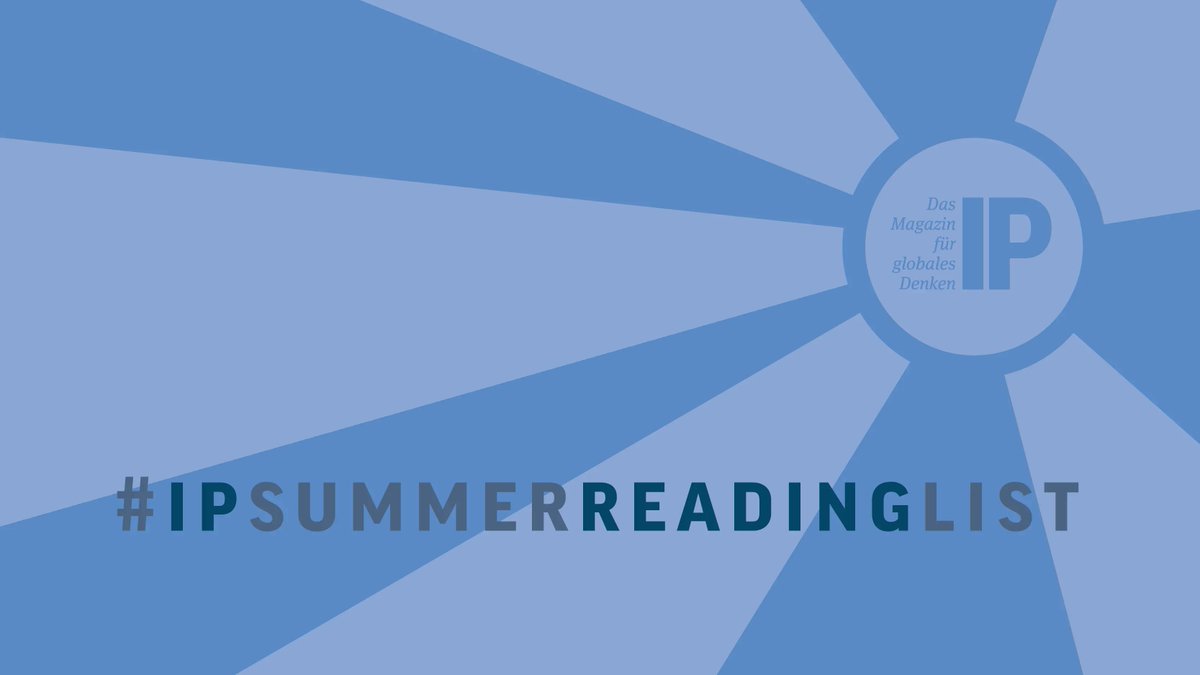 Int_Politik's tweet photo. Ob Biografie oder Roman, Bruce Springsteen oder James Joyce, für Herz oder Verstand: Die #IPSummerReadingList ist eine bunte Komposition von Buchempfehlungen aus der IP-Redaktion. Wir bedanken uns für das Interesse und wünschen weiterhin viel Spaß beim Lesen! https://t.co/LNfJNH1ias