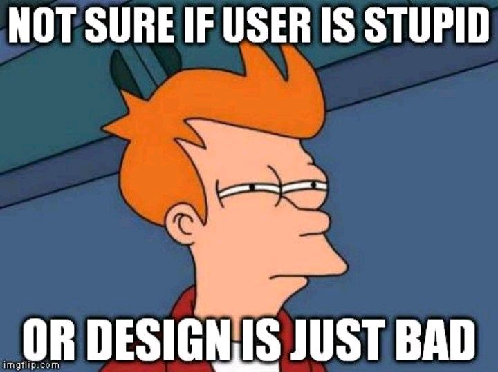 PrincessJane48's tweet photo. Testing with multiple users would reveal which is true.
#ux #uxdesign #ucd #usertesting #design #usercentereddesign https://t.co/XWprn4NByA