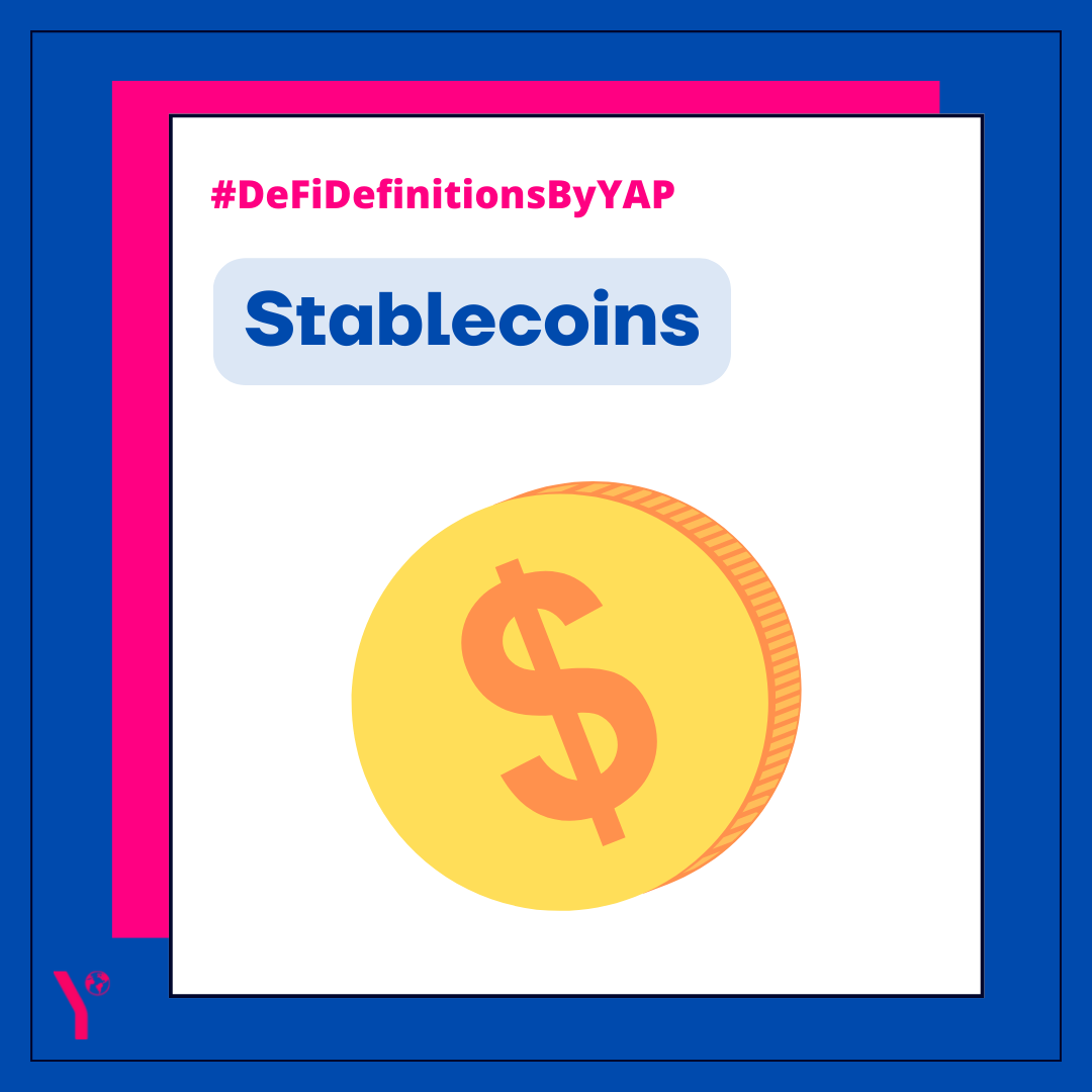 YAPGlobalTeam's tweet photo. GM! Today we're bringing you #DeFiDefinitionsByYAP 📕

What are Stablecoins? 🤔

This week's definition is written by @roslyn_tear for the 32nd edition of our weekly newsletter, The Context 🚀

Read the full newsletter here: https://t.co/XJr3hP2I6L https://t.co/YYSpPGPvBS