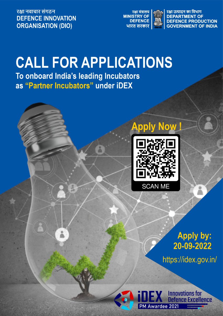 India_iDEX's tweet photo. 📢 Call for Applications!
Help us build a robust Defence #Innovation Ecosystem?
If you are an incubator supporting the #Defence Innovation Ecosystem, here's your opportunity to be a part of #iDEX as a #PartnerIncubator
Apply Now https://t.co/3ohlN23D7g
@DefProdnIndia @sjaju1 https://t.co/w4T8yuzDwa