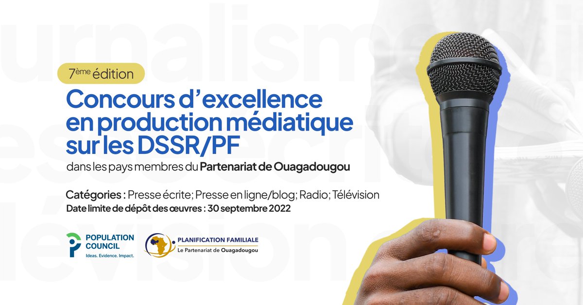 Vous êtes Blogueur ou Journaliste Radio/Télévision/Presse écrite/Presse en ligne, passionné des questions liées aux #DSSR et la #PF, le PO et <a href="/Pop_Council/">Population Council</a> vous invitent à postuler à cette 7e édition du concours des journalistes. 
Envoyez vos oeuvres ici: partenariatouaga.org/concours-des-j…