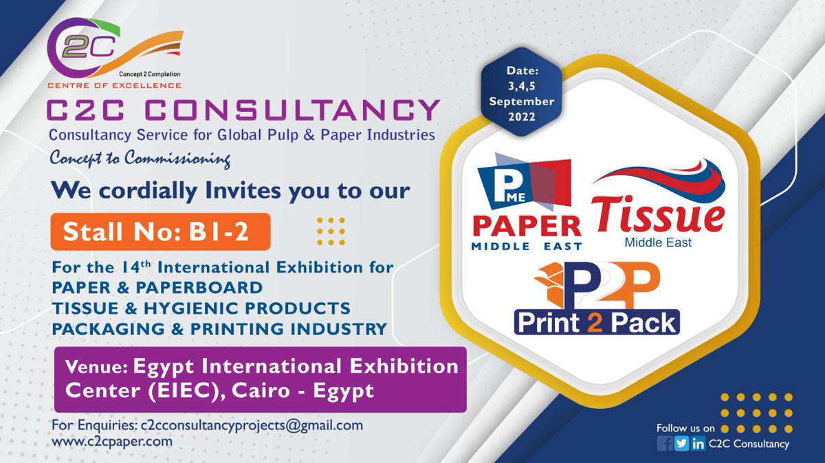 We Cordially invites all to our stall <a href="/PaperMidEast/">Paper Middle East Exhibition</a> #egyptinternationalexibitionCenter #EIEC, @CARIO-EGYPT. 14th International Exhibition for PAPER &amp; PAPERBOARDS
TISSUE &amp; HYGIENIC PRODUCTS PACKAGING &amp; PRINTING INDUSTRY. 
 ON 3rd TO 5th SEP 2022