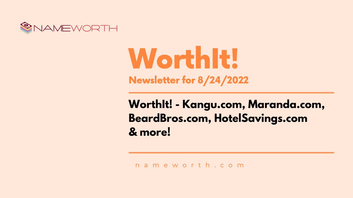 WorthIt! - 31 domains today, but some great ones including Kangu․com, Maranda․com, BeardBros․com, HotelSavings․com

nameworth.com/newsletter.php…

#domains #domainsforsale