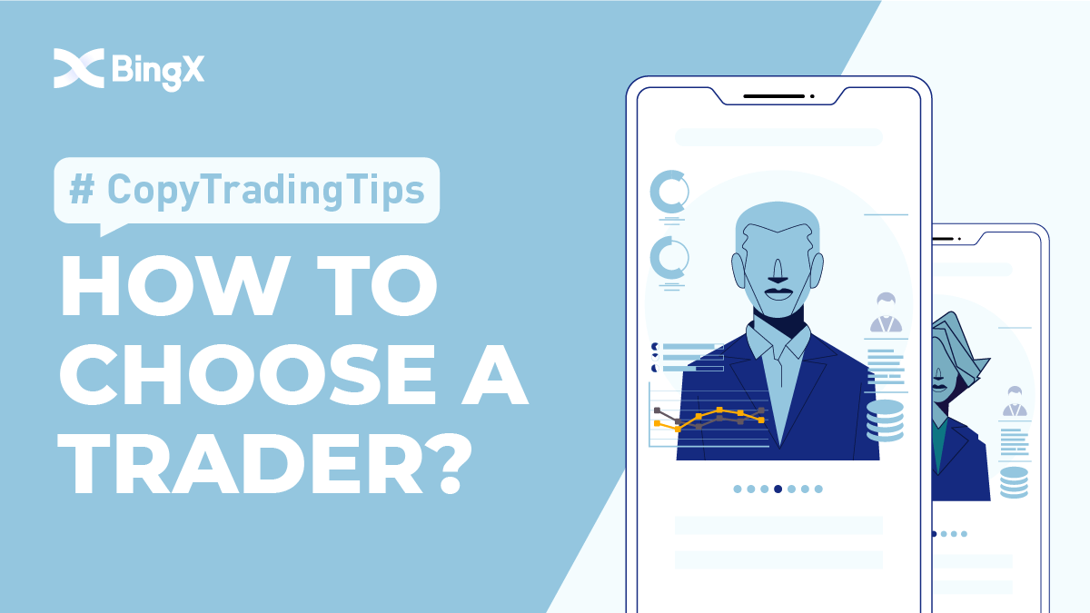 BingXOfficial's tweet photo. 🔥BingX #CopyTradingTips Vol.1
# CopyTradingTips
How to Choose a Trader?
🎁 Rewards for Selected Comments:
✅ How to Participate: Leave a comment about your tips or thoughts on BingX feeds
✅BingX Feeds link here:https://t.co/n0WWVscHT2
✅ Deadline: 2022-08-31 24:00 (UTC+8) https://t.co/Oia33HY9sh