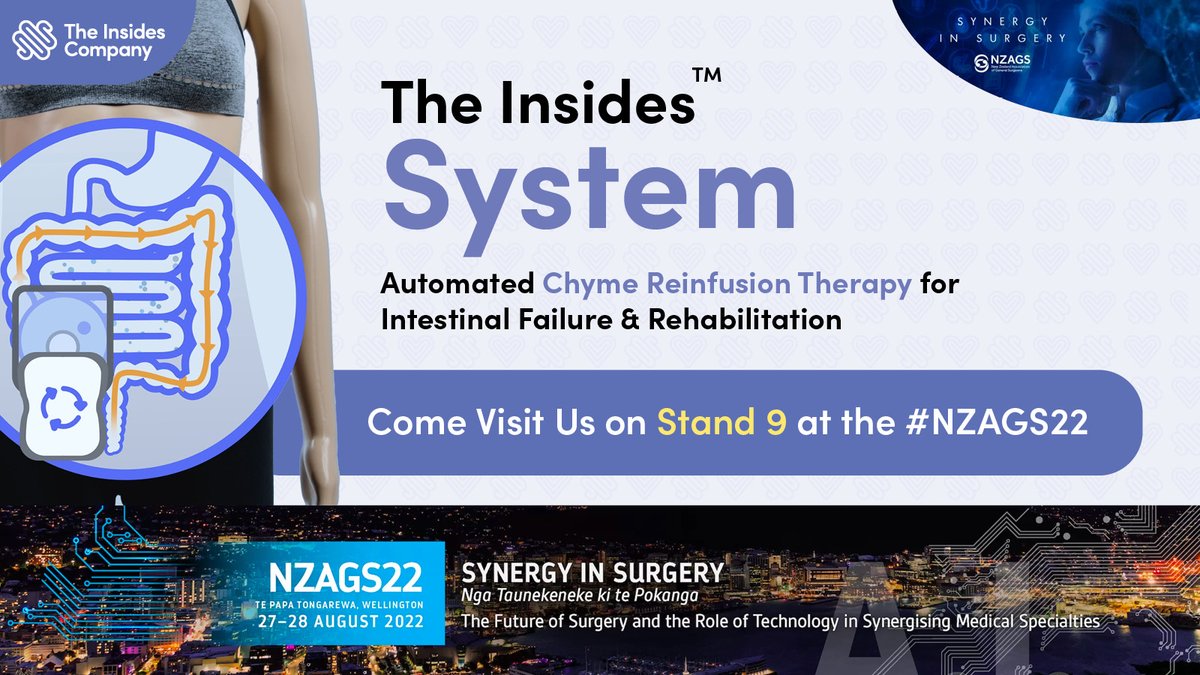 The Insides Co. will be exhibiting at the upcoming #NZAGS22 in Wellington on the 27th of August at Te Papa Tongarewa Museum. 

Come visit us to learn more about #chyme_reinfusion #therapy. We are located on Stand 9. 

We look forward to seeing you soon!