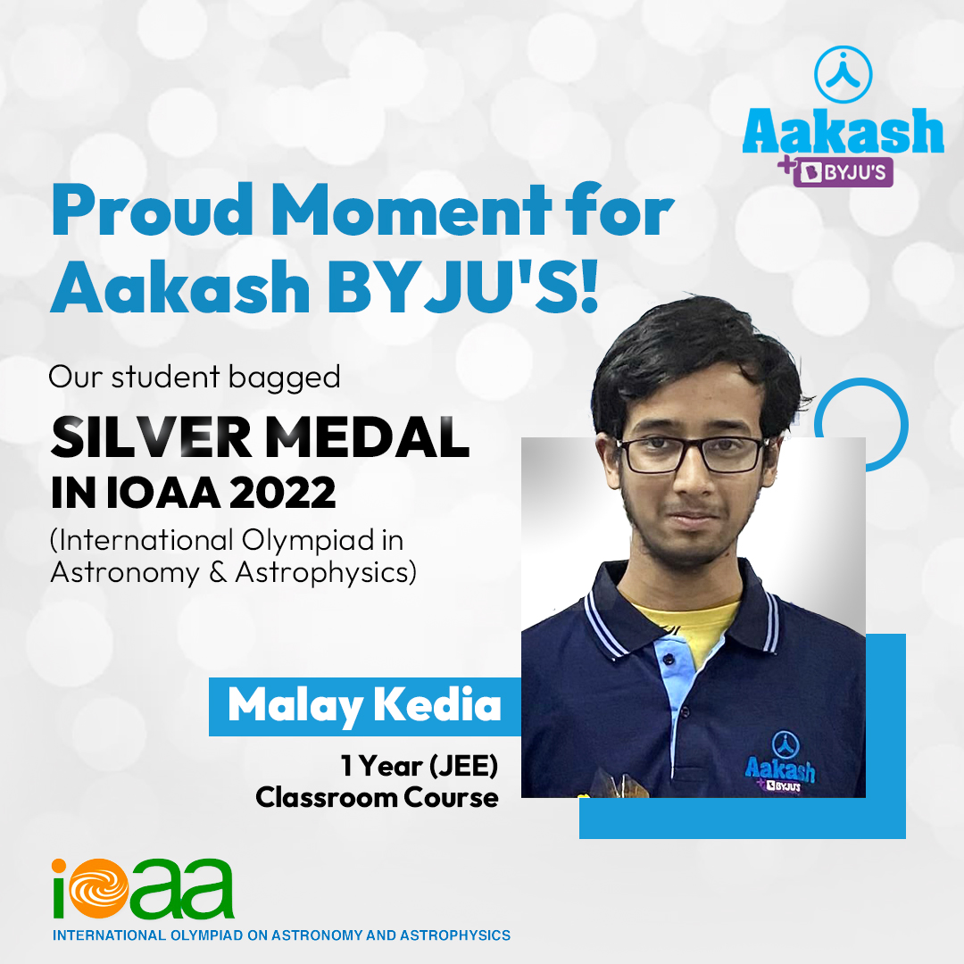 AESL_Official's tweet photo. Aakashian shines again! One of our students bagged a silver medal at International Olympiad in Astronomy &amp; Astrophysics (IOAA) 2022. Congratulations Malay Kedia! You made us proud.

#astrophysics #astronomy #ioaa2022 #scienceolympiad https://t.co/7bfUHSqRIr