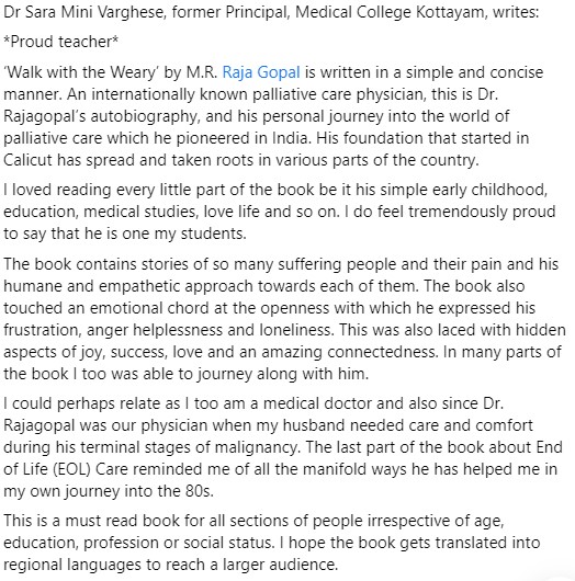 palliumindia's tweet photo. Dr Sara Varghese, former Principal,Medical College Kottayam,writes: "This is a must read book for all sections of people irrespective of age, education, profession or social status. This is Dr. Rajagopal’s autobiography, &amp; his personal journey into the world of palliative care.." https://t.co/ZnMzxEH4pW