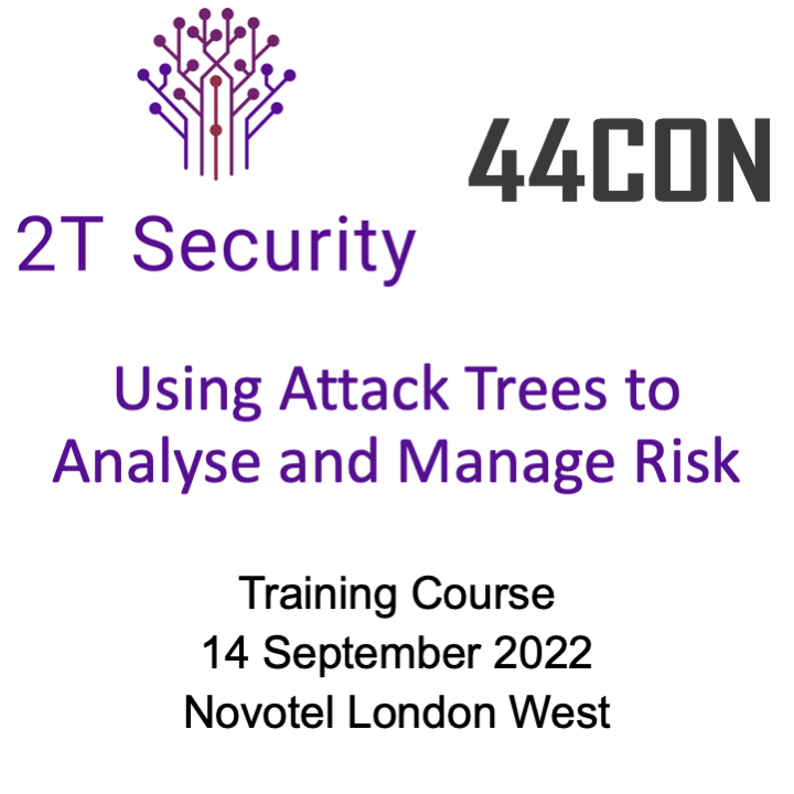 44CON's tweet photo. New 1-day course with our sponsors @2TSecurity on 14th September just before 44CON 2022: Using Attack Trees to Analyse and Manage Risk

Check it and book now!
https://t.co/Uh0PPs9nIb
#CybersecurityTraining #44CONTraining https://t.co/8AVTfytYpm