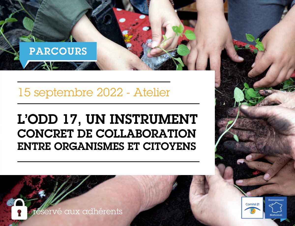 Comite21's tweet photo. Le dernier atelier du Parcours Citoyenneté Ecologique aura lieu le 15/09 (10h-12h)! 📆 

👉Cet atelier a pour thème «L’ODD 17, un instrument concret de collaboration entre organismes et citoyens ».  

📝Lien d'inscription et conditions de participation : https://t.co/XcccCAiyag https://t.co/fTQhPQuiEs