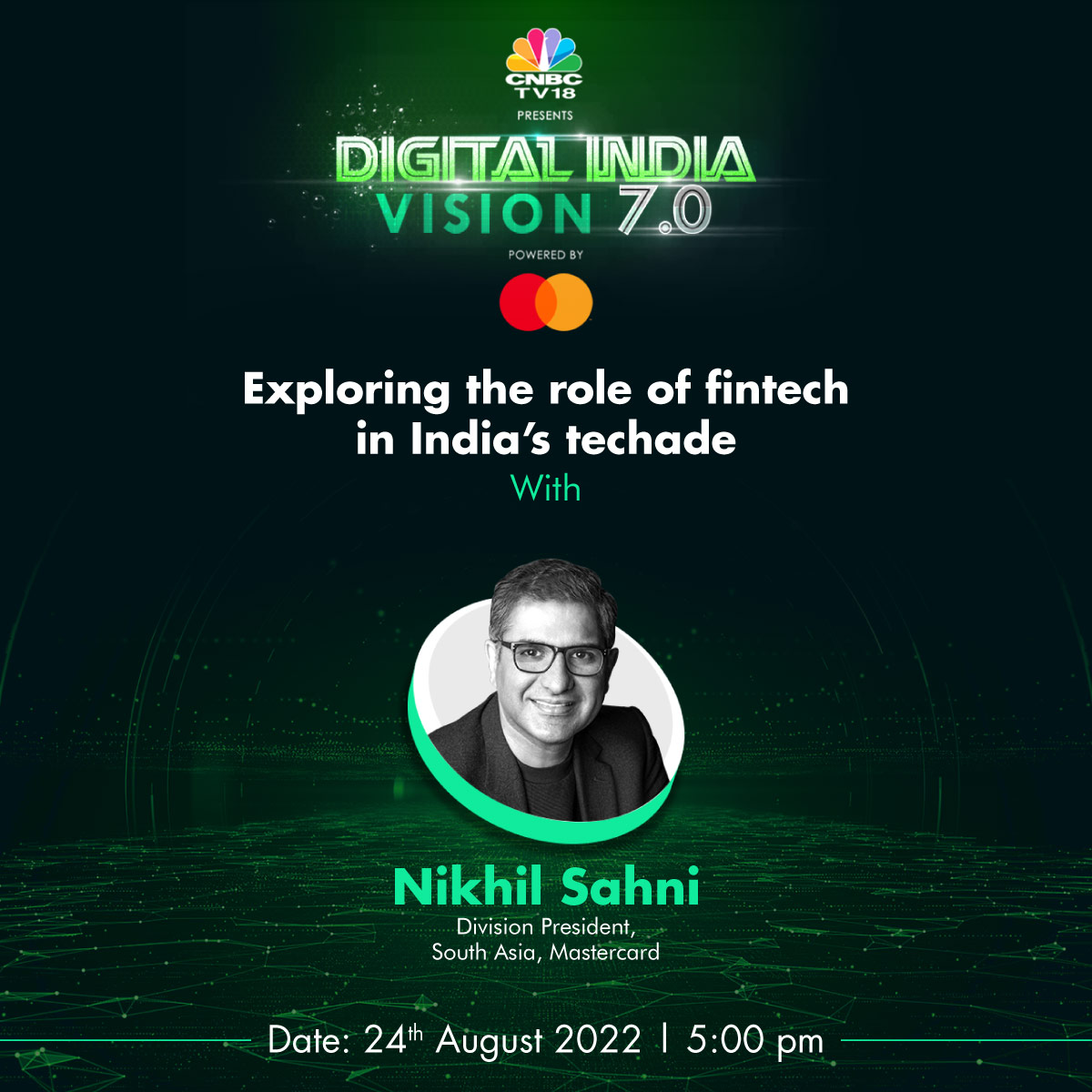 mastercardindia's tweet photo. Watch @nikhilsahni_ discuss fintech's role in India's #techade at @CNBCTV18News' #DigitalIndiaVision 7.0 powered by @mastercardindia.
#MakeIndiaDigital https://t.co/pqMYJKnc6b