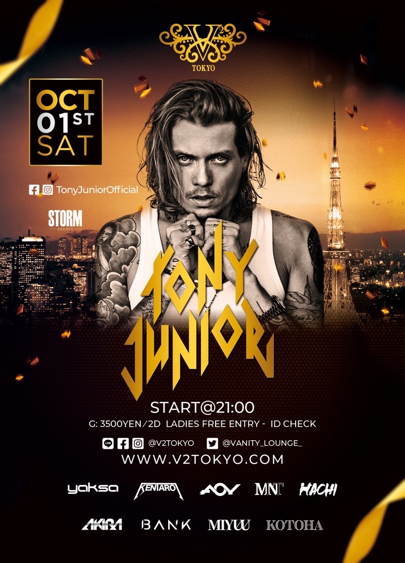 ✨10月第一弾来日決定 Tony Junior✨
10/1(SAT) 
<a href="/vanity_lounge_/">V2 TOKYO</a>

  #v2 #tokyo #vip #roppongi #party #luxury #restaurant #club #nightclub #japan #karaoke #クラブ #東京 #六本木 #レストラン #カラオケ #Edm #DJ #来日 #tonyjunior #tonyjuniorofficial
#djmag #djmagtop100