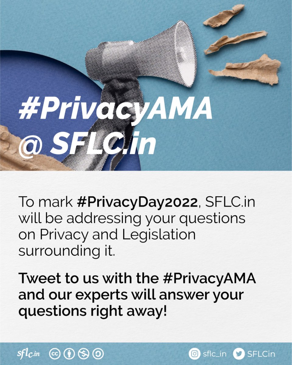 SFLCin's tweet photo. #PrivacyAMA
To mark #PrivacyDay2022, https://t.co/R7wWHi6iXx will be addressing your questions on Privacy and Legislation surrounding it. 
Tweet to us with #PrivacyAMA and our experts will answer your questions right away!
#privacymatters #AMA #askmeanything https://t.co/xpsZ39XhWO