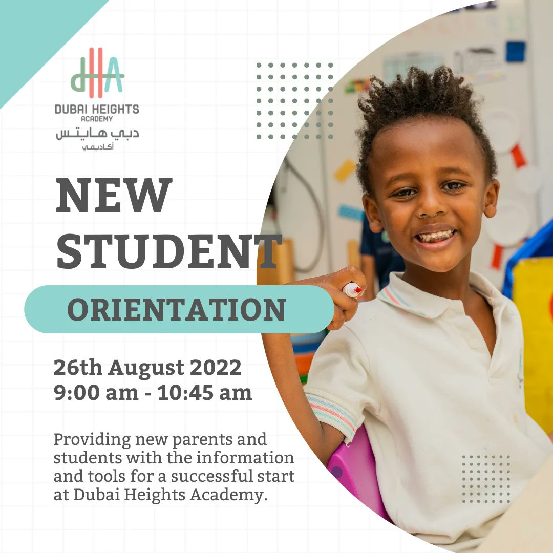📢 Calling our new Dubai Heights Academy families: please join us for our upcoming New Student Orientation Day. This is a great opportunity for students to meet their new teachers and for parents to familiarise themselves with the school.