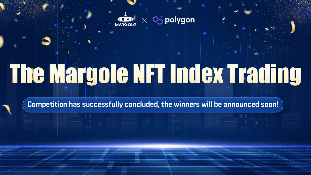 Margole_ex's tweet photo. 📣📣📣
Hey! Dear traders, The 2nd Margole NFT Index Trading Competition has successfully concluded!

🥳🥳🥳
Thank you all for your participation, the winners will be announced soon! Good luck in advance!

#Margole #trading competition https://t.co/HGm0hnmviL