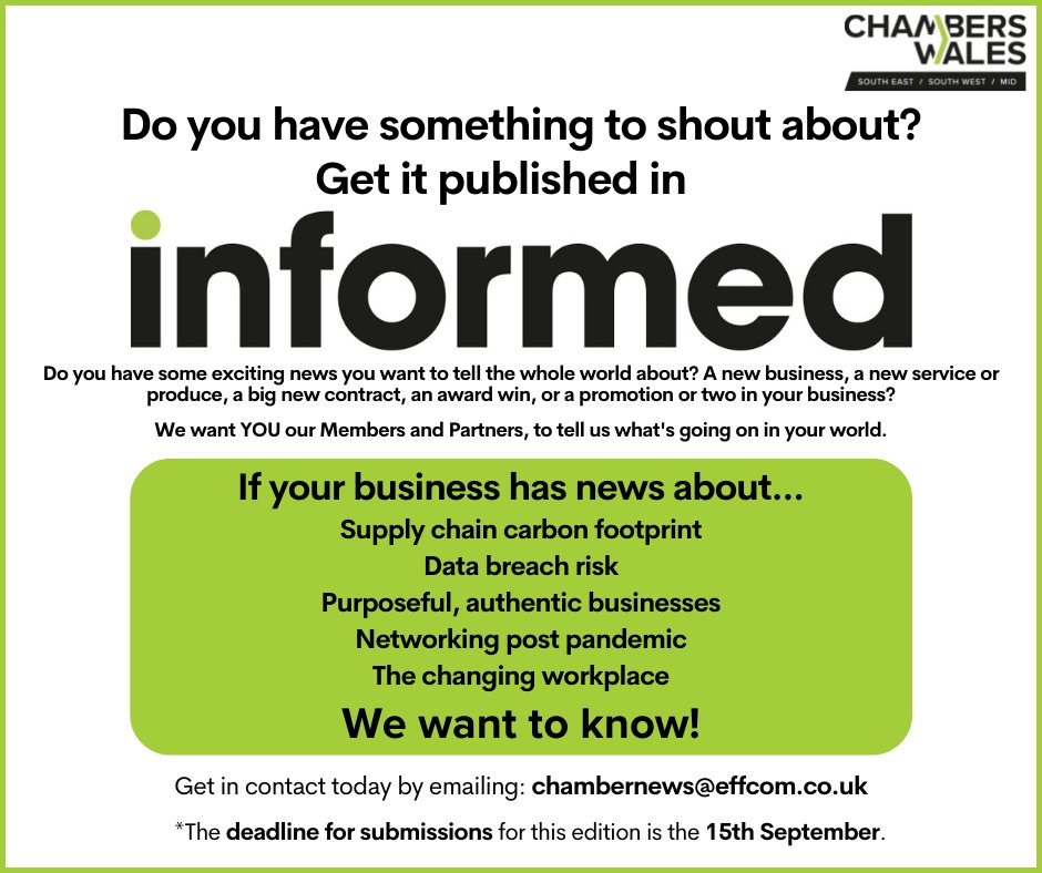 informed_Wales's tweet photo. Has your business done something exciting recently? We want to know! 📢

We ask you, our Members &amp; Partners, to send us any news that you want to share with the Welsh Business Community in our October edition of informed.

Send your news to: chambernews@effcom.co.uk by Sep 15th! https://t.co/2vpQBq6suT