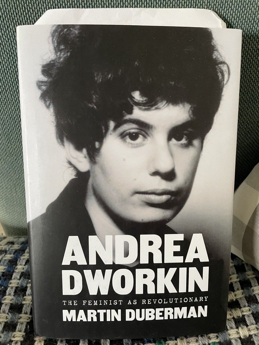 Stop what you’re doing and read Martin Duberman’s wonderful biography of Andrea Dworkin. Then go and (re-)read everything that Andrea Dworkin ever wrote.