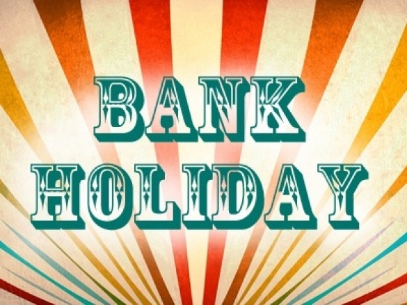 *** AUGUST BANK HOLIDAY ***

We're going to be closed next Monday, August 29th, for the Bank Holiday.