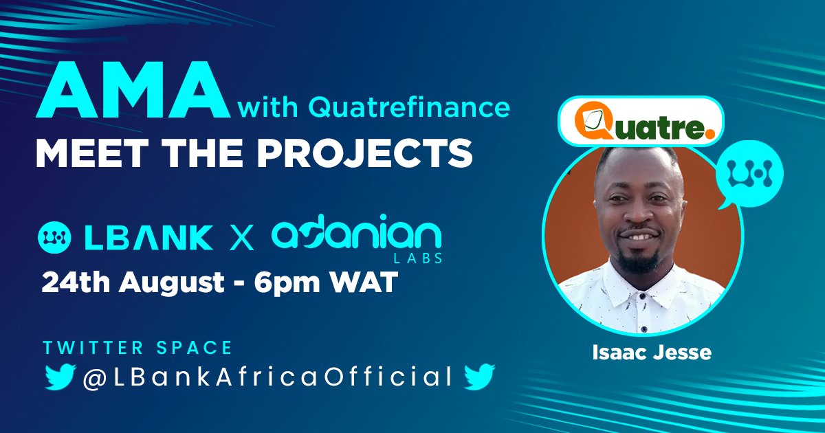 Adanianlabs's tweet photo. MEET THE PROJECT
Join our AMA to meet @QuatreFinance
one of the projects in the #CryptoAcceleratorProgram.
@LBank @theabcafrica
You can drop your questions here.
https://t.co/N1bepVXwcu
Schedule here: https://t.co/MQljav7wAT
#BuildingCamels
#BorderlessAfrica https://t.co/heFzWmTX6m
