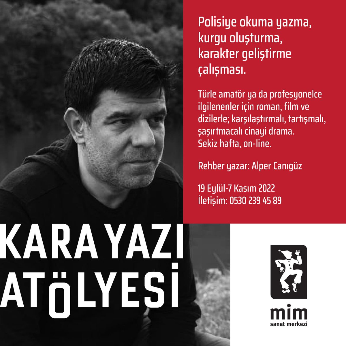 Kara Yazı Atölyesi güz dönemi 19 Eylül'de başlıyor. Her Pazartesi 19:30 - 21:30 arasında, sekiz hafta, on-line olarak gerçekleşecek.
Ayrıntılar instagram.com/mimsanatorg da.
<a href="/alpercaniguz/">alper canıgüz</a>