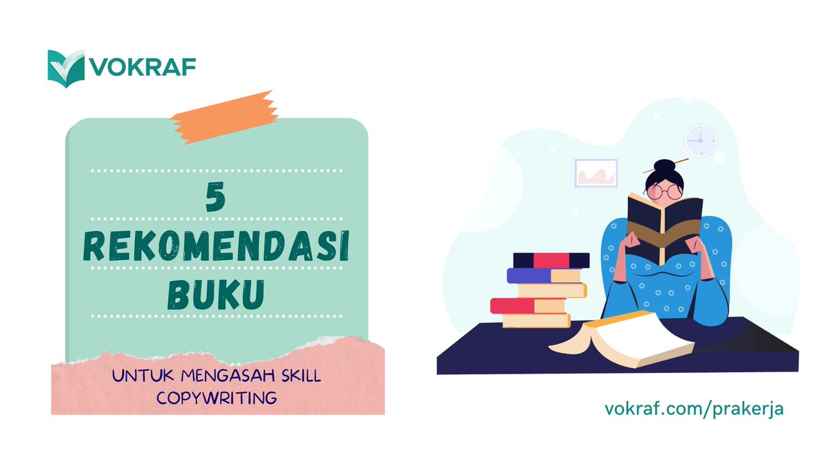 vokraf's tweet photo. BERIKUT 5 REKOMENDASI BUKU YANG WAJIB KAMU BACA UNTUK MENGASAH SKILL COPYWRITING KAMU! YUK INTIP!👇 https://t.co/cqhrd7wTTp