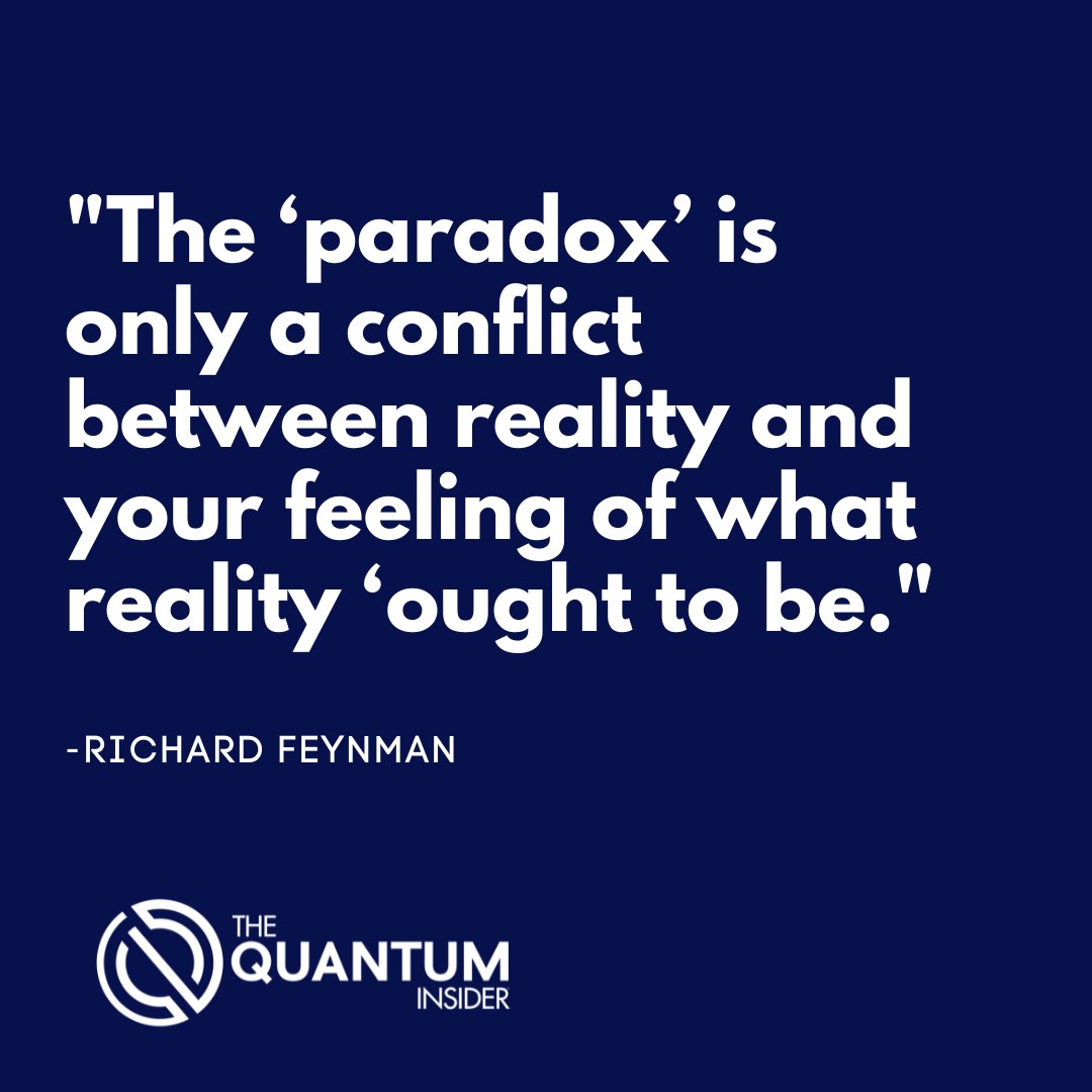 QuantumDaily's tweet photo. "The ‘paradox’ is only a conflict between reality and your feeling of what reality ‘ought to be." 👐
- Richard Feynman
#quantumcomputing #quantumquote #paradox #physicist https://t.co/XzSGDY90ho