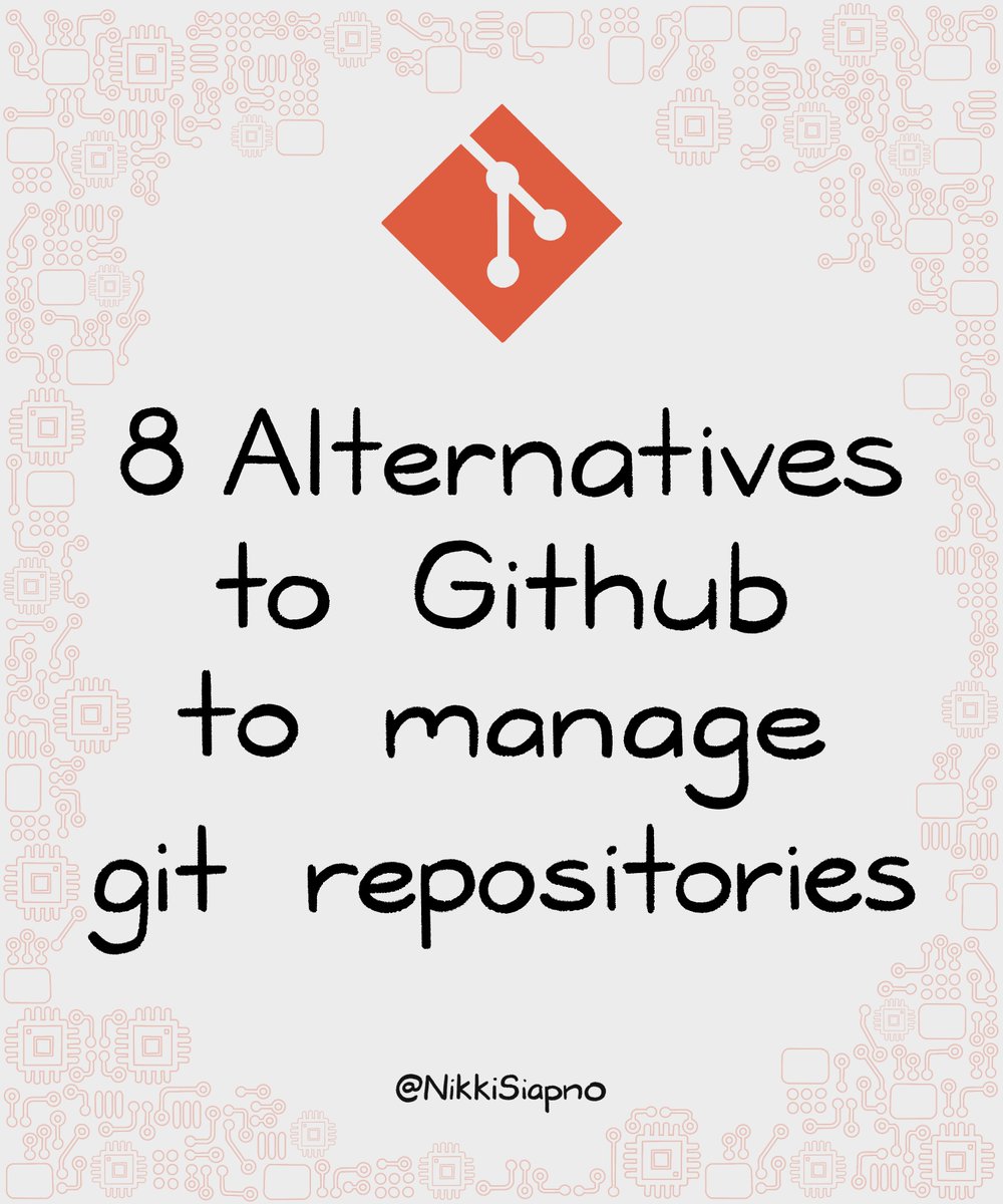 NikkiSiapno's tweet image. 📌 8 Alternatives to GitHub For Programmers to Manage Git Repositories 🧵👇