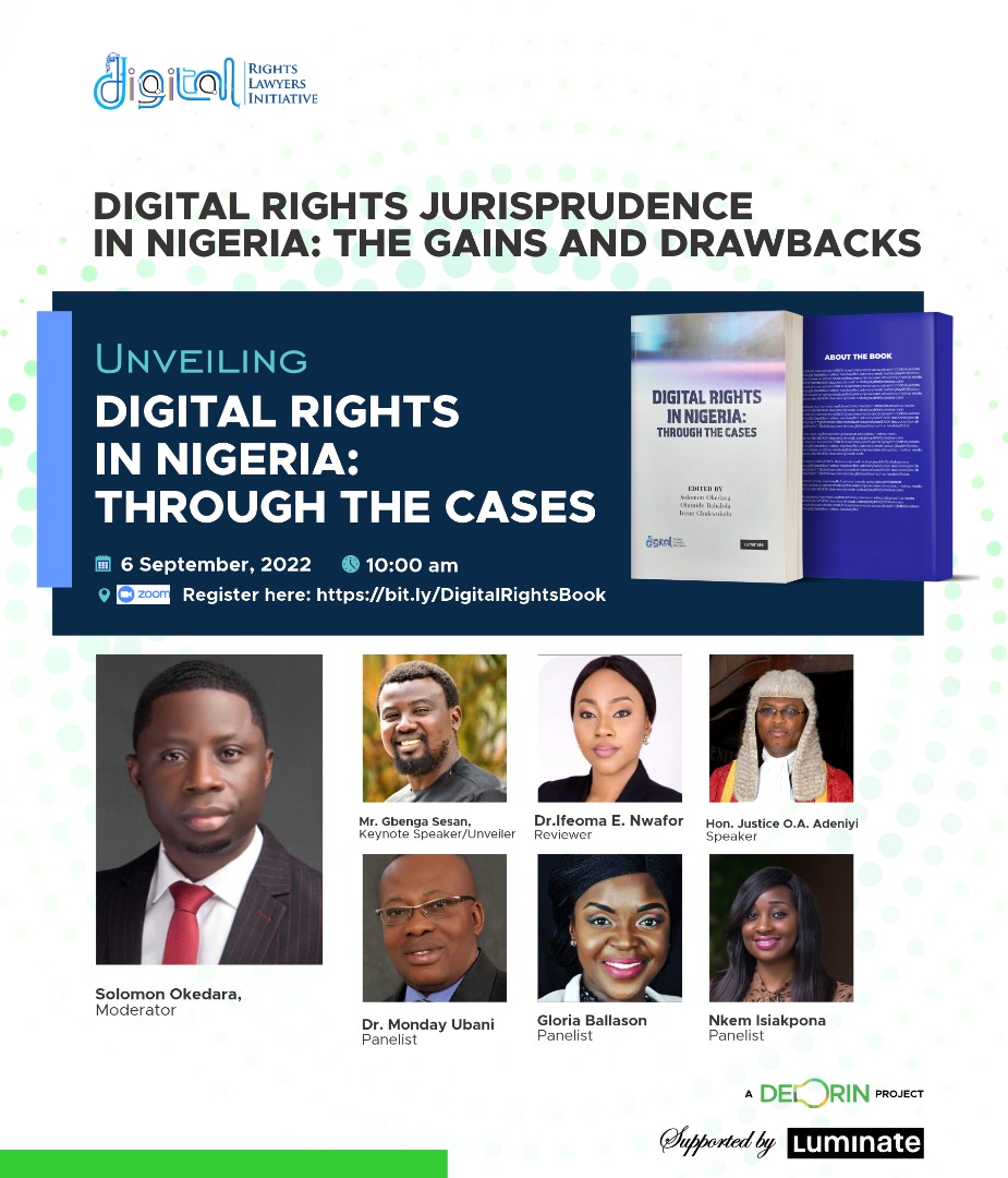 DRLI_HQ's tweet image. Hello, we are excited to invite you join us at the unveiling of our compilation of reviews of digital rights judgments in Nigeria titled DIGITAL RIGHTS IN NIGERIA: THROUGH THE CASES on 6th Sep, 2022. Kindly register via the link below.
bit.ly/DigitalRightsB…
